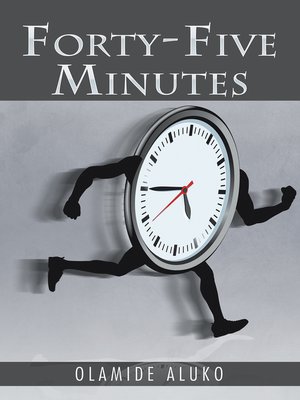 cover image of Forty-Five Minutes